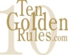 Ten Golden Rules